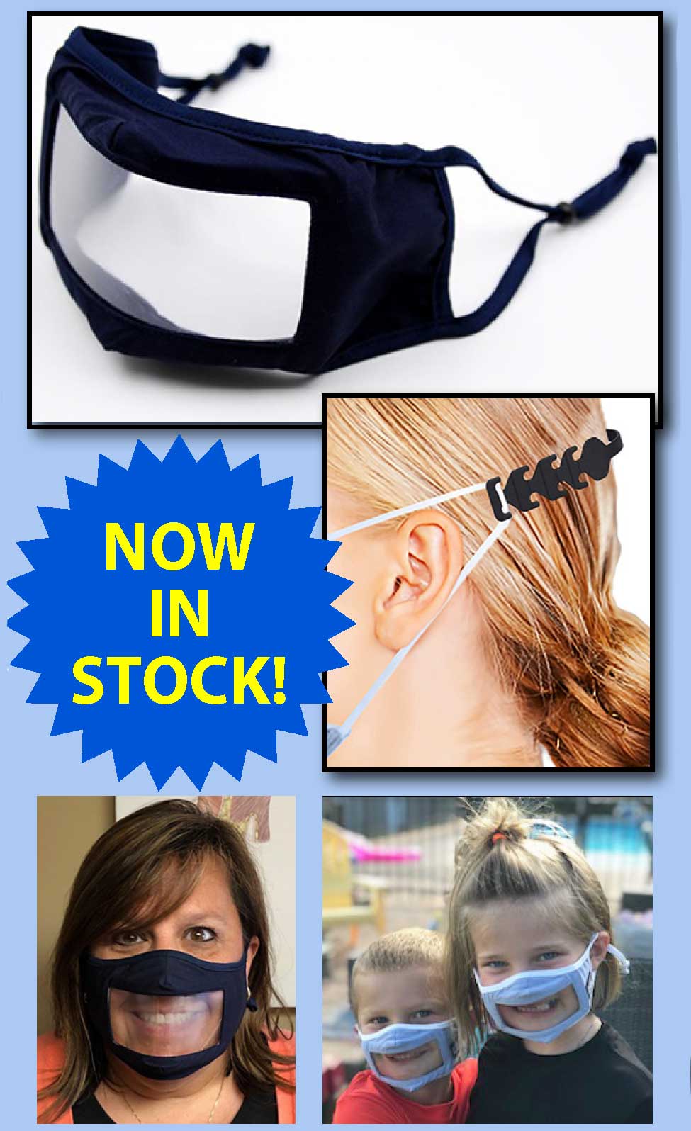 Windowed masks and ear savers now in stock 